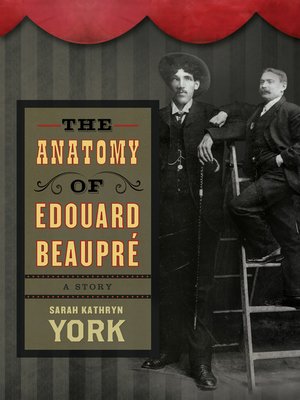 cover image of The Anatomy of Edouard Beaupré